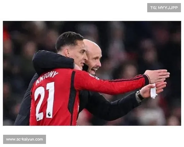 曼联与安东尼，足球界的双子星